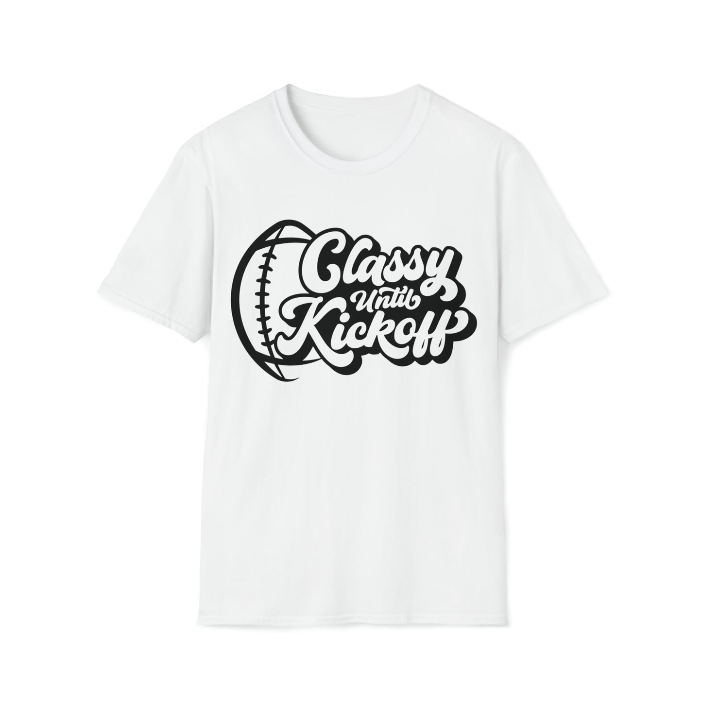 Classy Until Kickoff - Unisex Softstyle T-Shirt