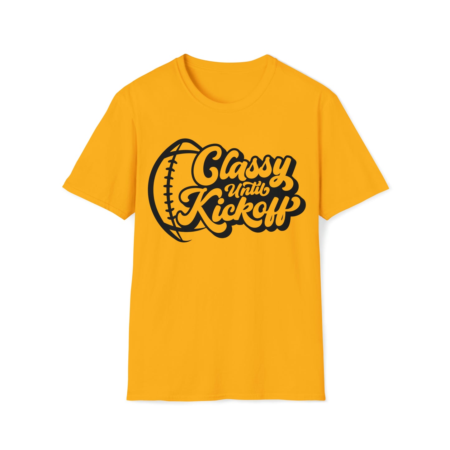Classy Until Kickoff - Unisex Softstyle T-Shirt